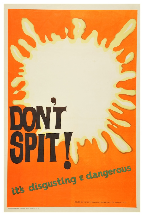 Un poster del governo neozelandese con scritto: “Non sputare! È disgustoso e pericoloso”, come parte di una campagna di sensibilizzazione contro lo sputo, 1963
