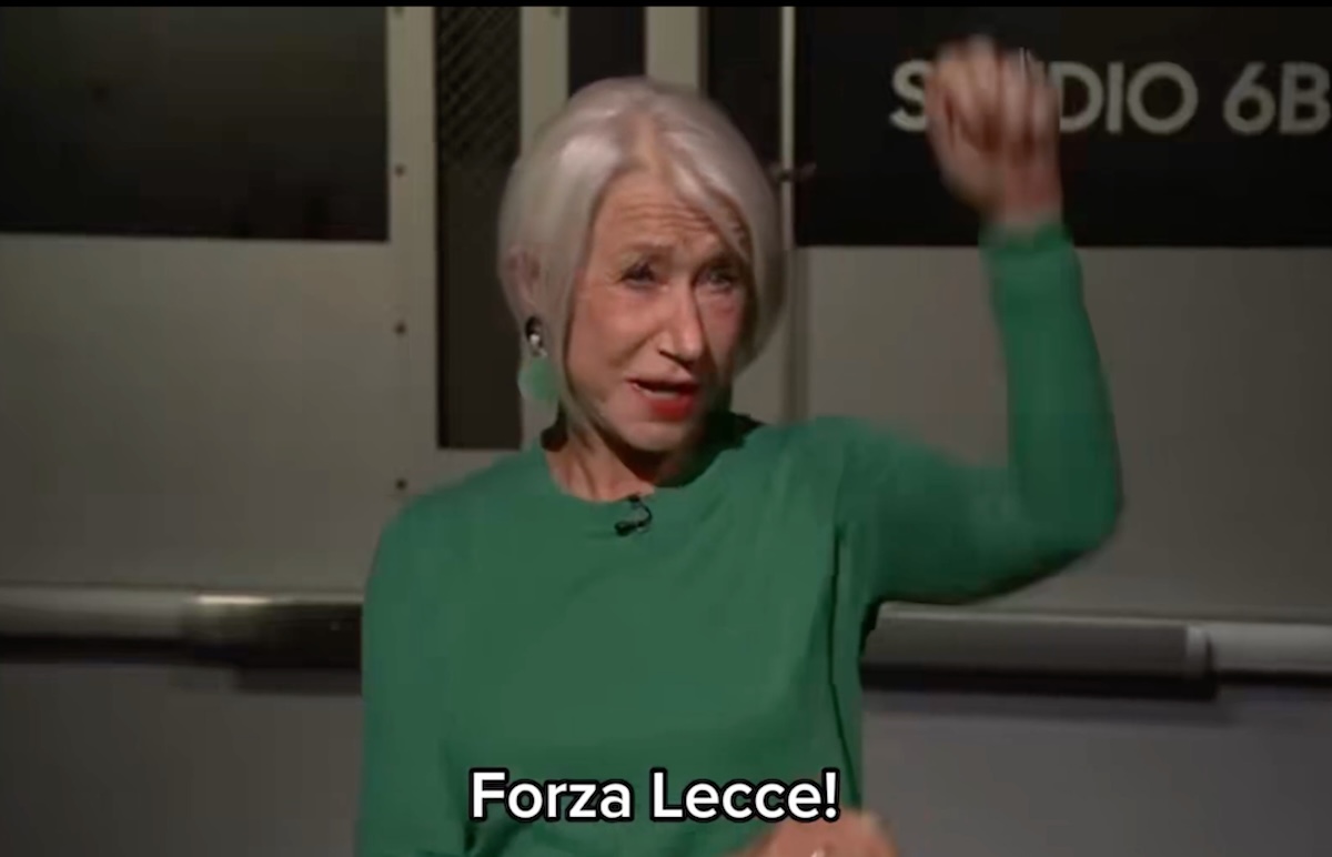 Leggi l'articolo: Helen Mirren che dice “Forza Lecce” da Jimmy Fallon